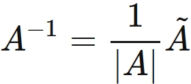 逆行列は、行列式の逆数と余因子行列の積